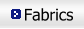 Fabrics